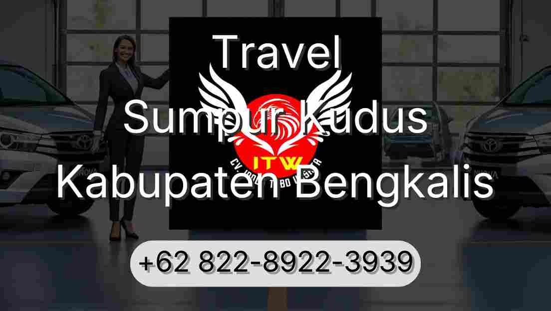 Travel Sumpur Kudus Kabupaten Bengkalis