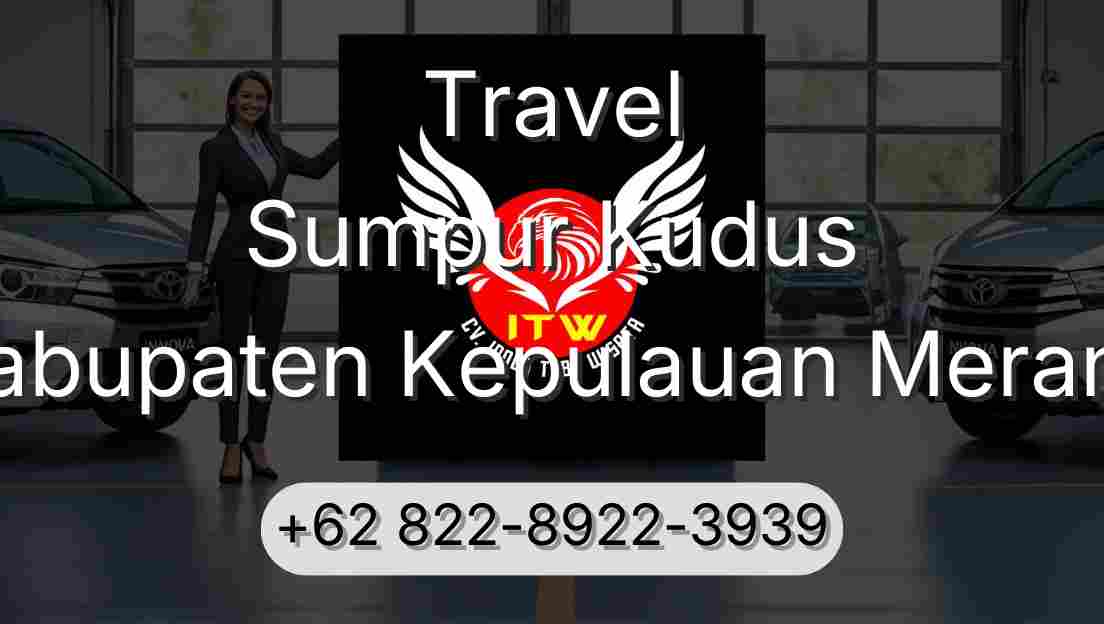Travel Sumpur Kudus Kabupaten Kepulauan Meranti
