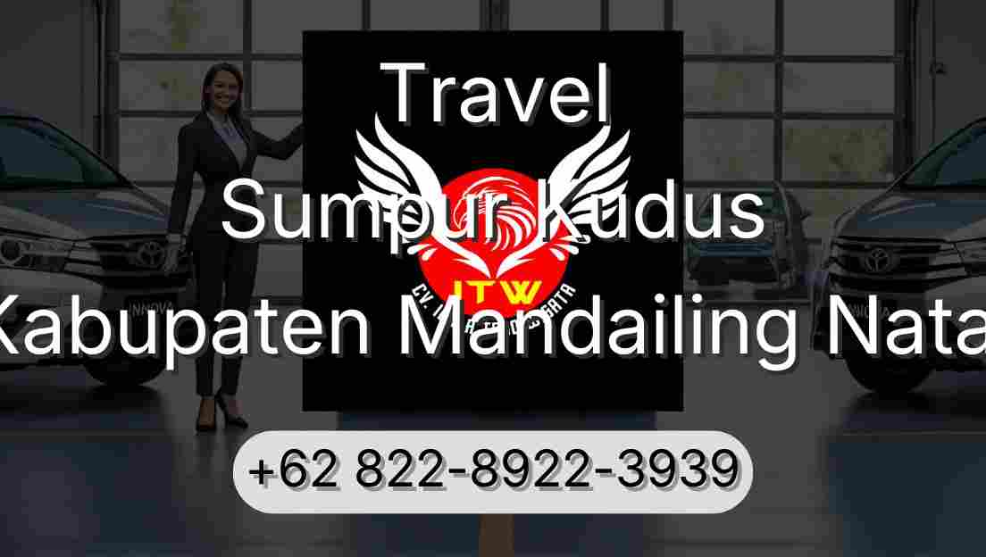 Travel Sumpur Kudus Kabupaten Mandailing Natal