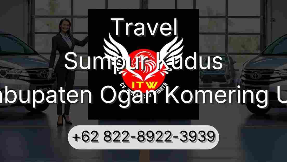 Travel Sumpur Kudus Kabupaten Ogan Komering Ulu