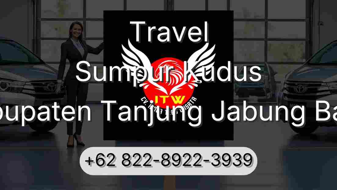 Travel Sumpur Kudus Kabupaten Tanjung Jabung Barat