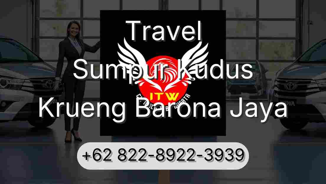 Travel Sumpur Kudus Krueng Barona Jaya