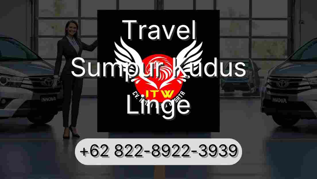 Travel Sumpur Kudus Linge