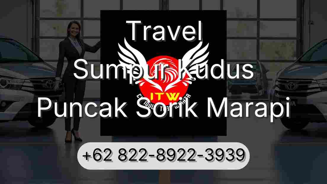 Travel Sumpur Kudus Puncak Sorik Marapi