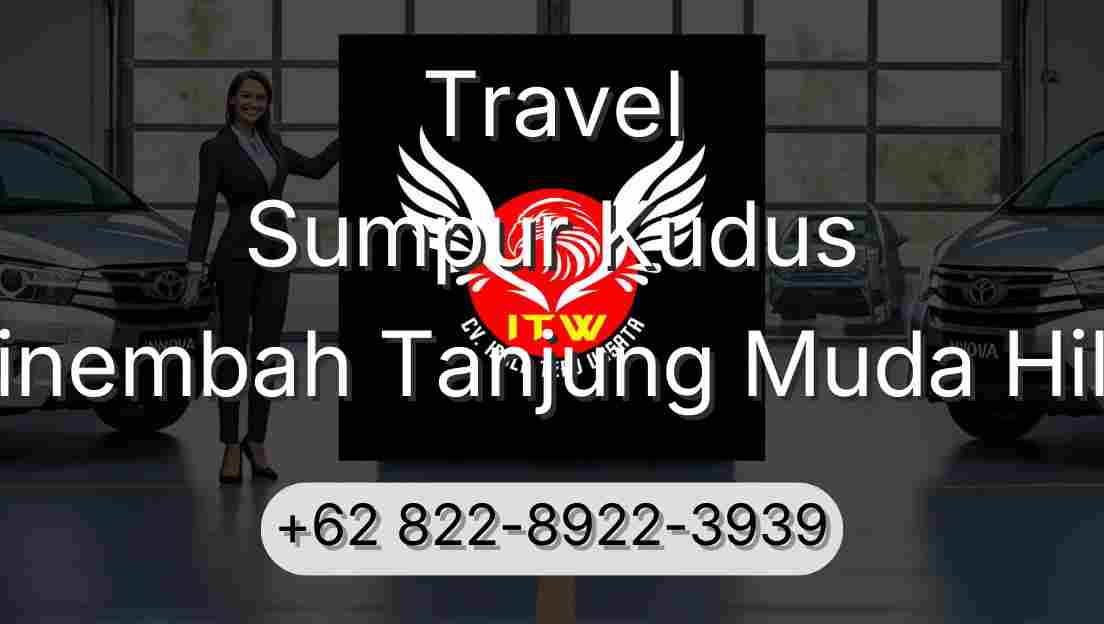 Travel Sumpur Kudus Sinembah Tanjung Muda Hilir