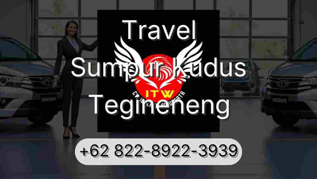 Travel Sumpur Kudus Tegineneng