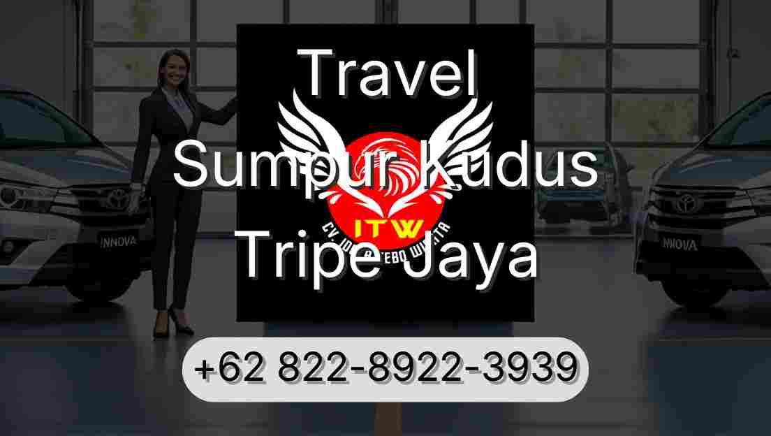 Travel Sumpur Kudus Tripe Jaya