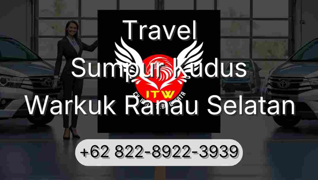Travel Sumpur Kudus Warkuk Ranau Selatan