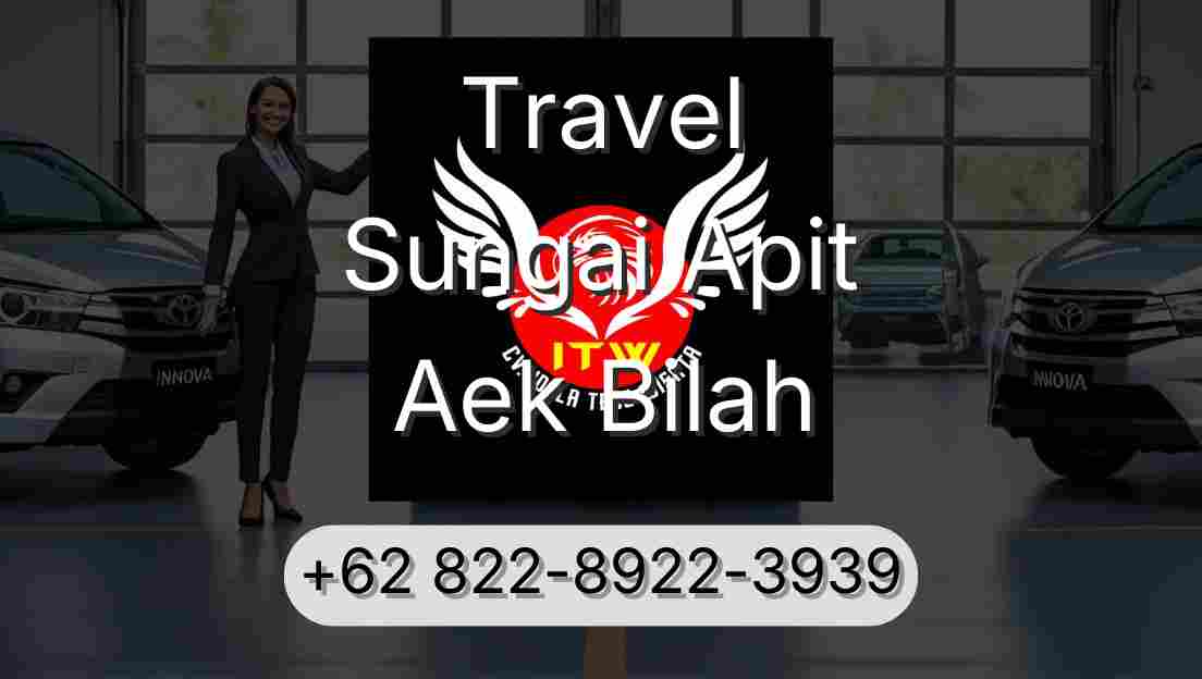 Travel Sungai Apit Aek Bilah