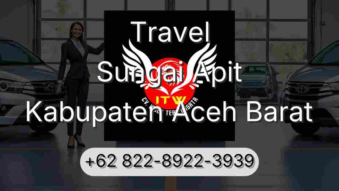 Travel Sungai Apit Kabupaten Aceh Barat