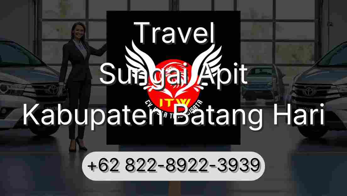 Travel Sungai Apit Kabupaten Batang Hari