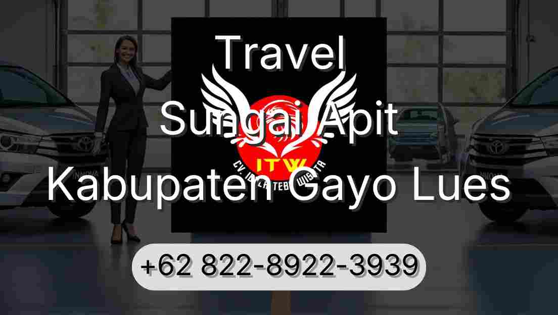 Travel Sungai Apit Kabupaten Gayo Lues