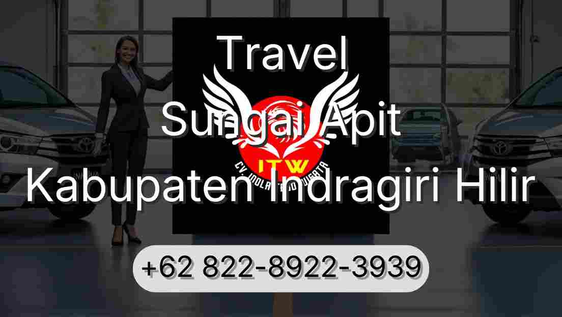 Travel Sungai Apit Kabupaten Indragiri Hilir