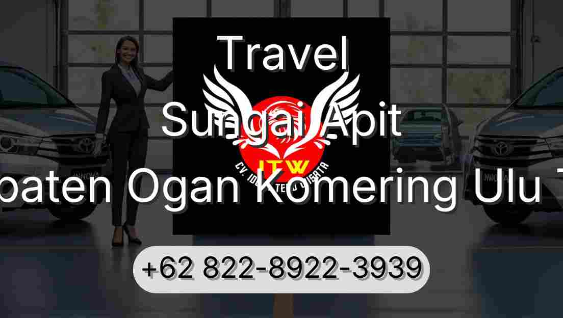 Travel Sungai Apit Kabupaten Ogan Komering Ulu Timur