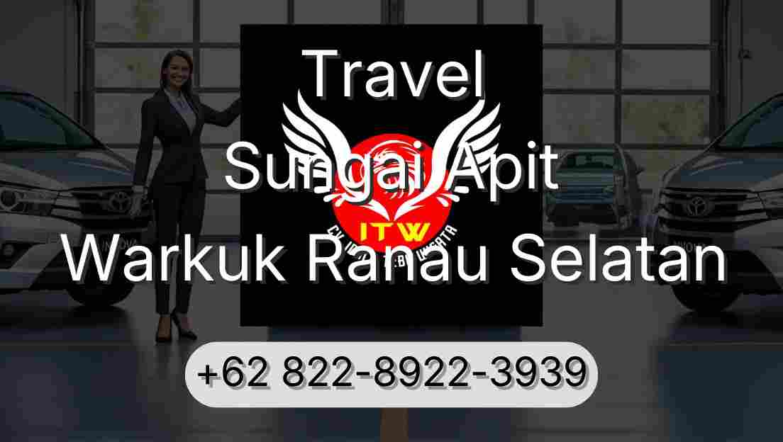 Travel Sungai Apit Warkuk Ranau Selatan