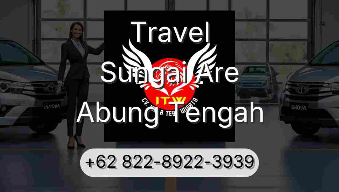Travel Sungai Are Abung Tengah