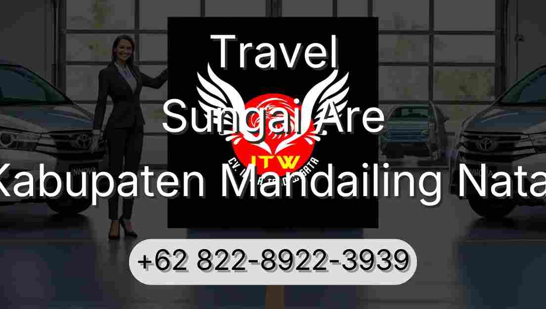 Travel Sungai Are Kabupaten Mandailing Natal