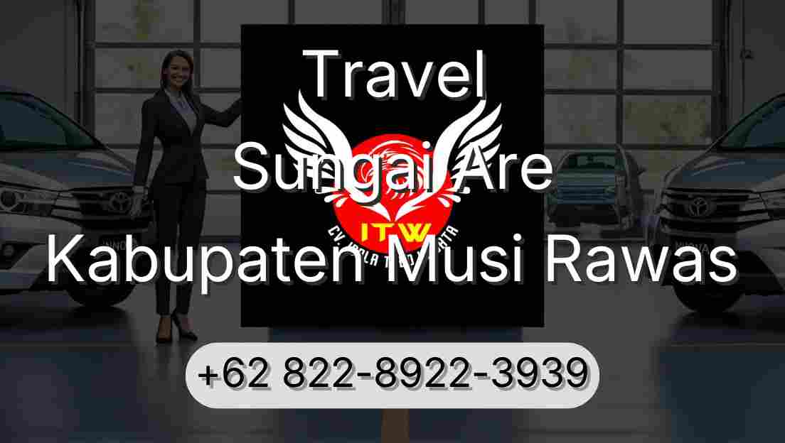 Travel Sungai Are Kabupaten Musi Rawas