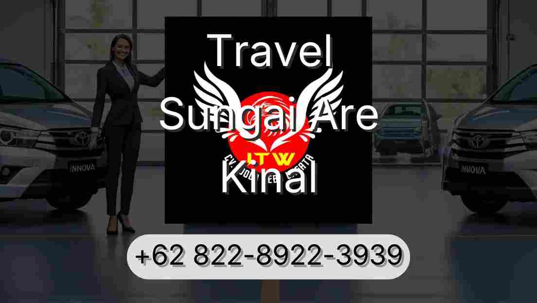 Travel Sungai Are Kinal