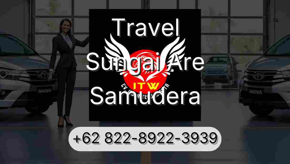 Travel Sungai Are Samudera