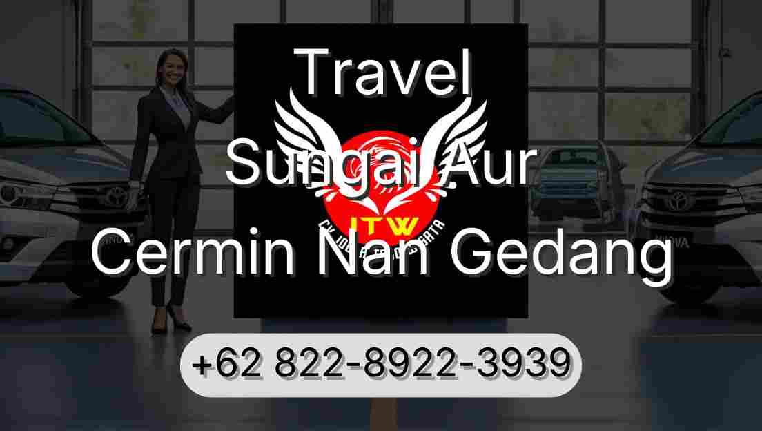 Travel Sungai Aur Cermin Nan Gedang