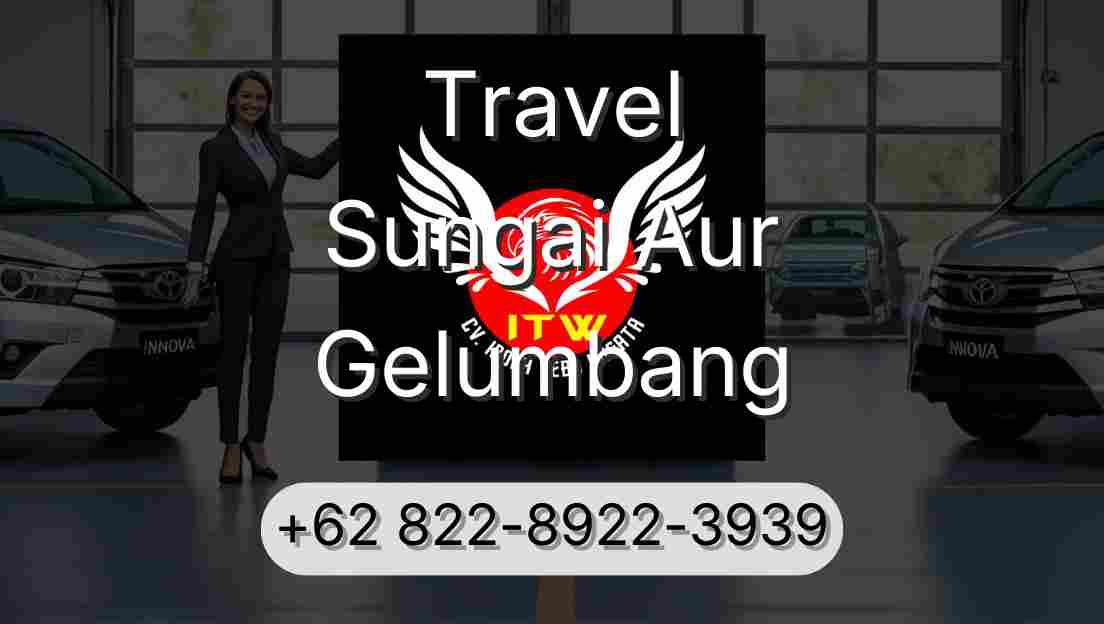 Travel Sungai Aur Gelumbang