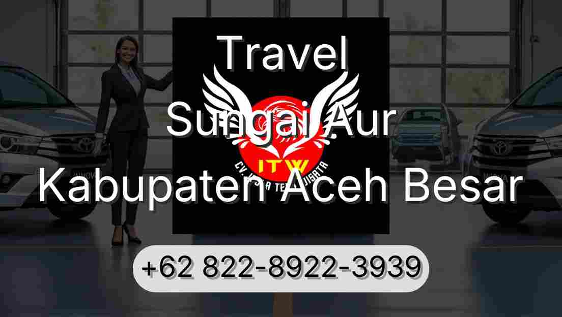 Travel Sungai Aur Kabupaten Aceh Besar
