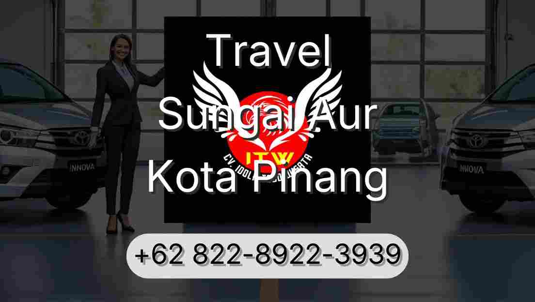 Travel Sungai Aur Kota Pinang