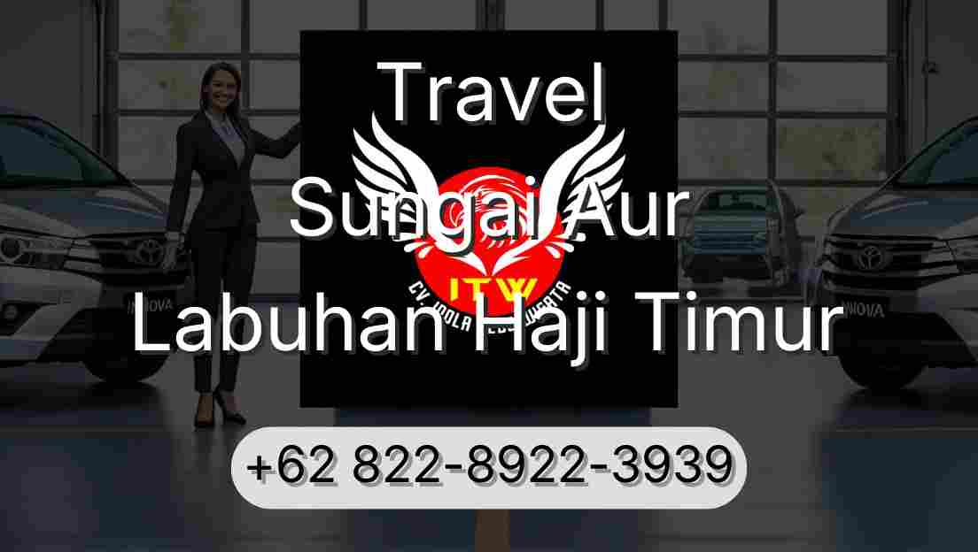 Travel Sungai Aur Labuhan Haji Timur