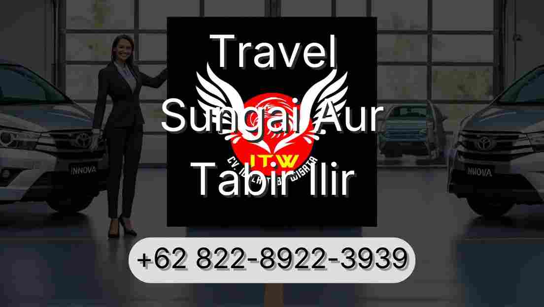 Travel Sungai Aur Tabir Ilir
