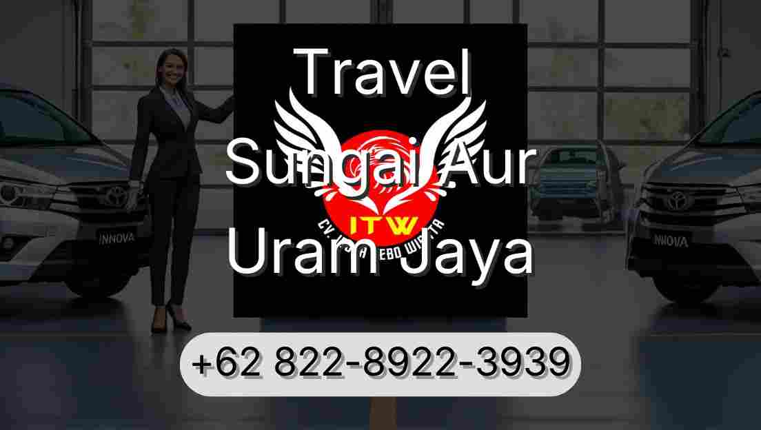 Travel Sungai Aur Uram Jaya