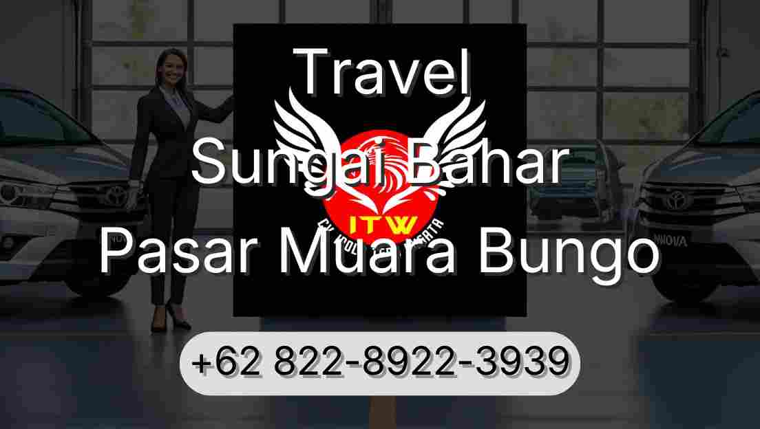 Travel Sungai Bahar Pasar Muara Bungo