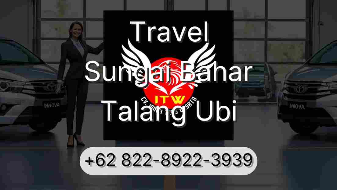 Travel Sungai Bahar Talang Ubi