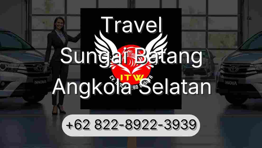 Travel Sungai Batang Angkola Selatan