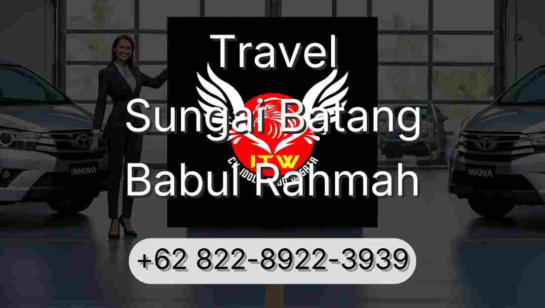 Travel Sungai Batang Babul Rahmah