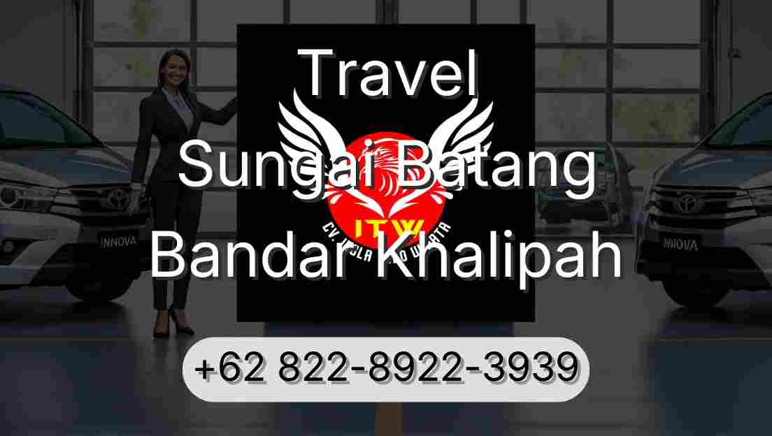 Travel Sungai Batang Bandar Khalipah