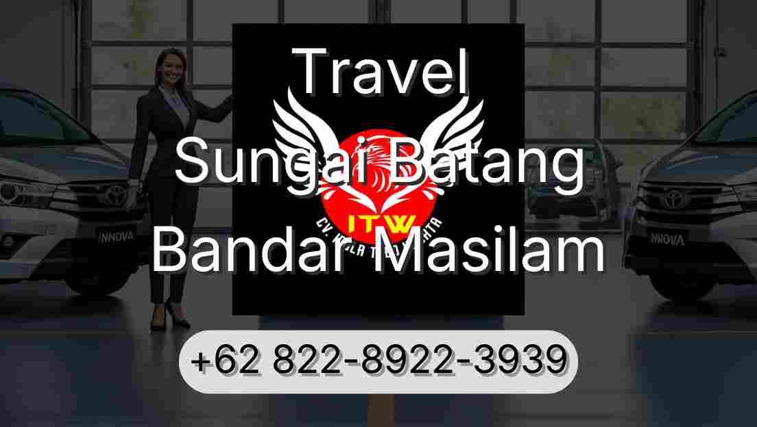 Travel Sungai Batang Bandar Masilam