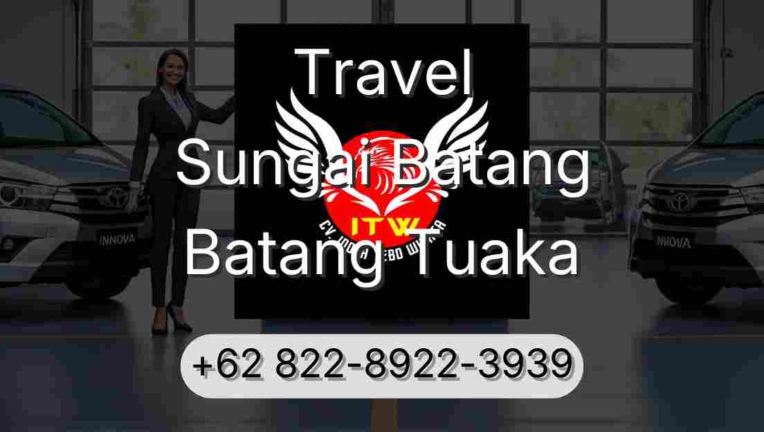 Travel Sungai Batang Batang Tuaka