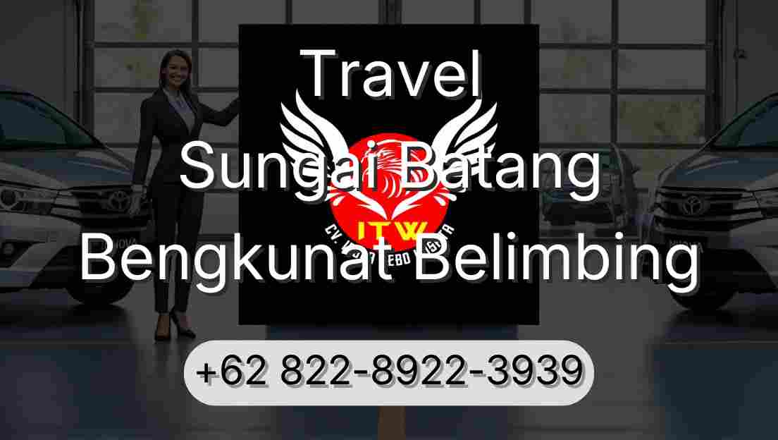 Travel Sungai Batang Bengkunat Belimbing