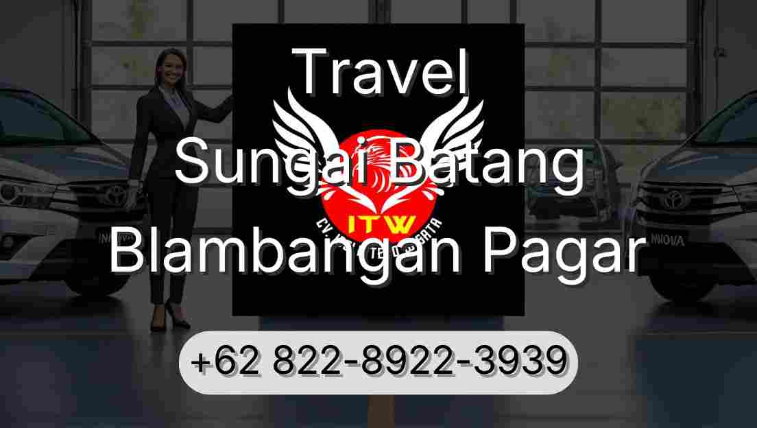 Travel Sungai Batang Blambangan Pagar