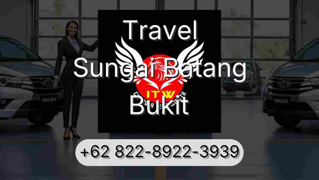 Travel Sungai Batang Bukit