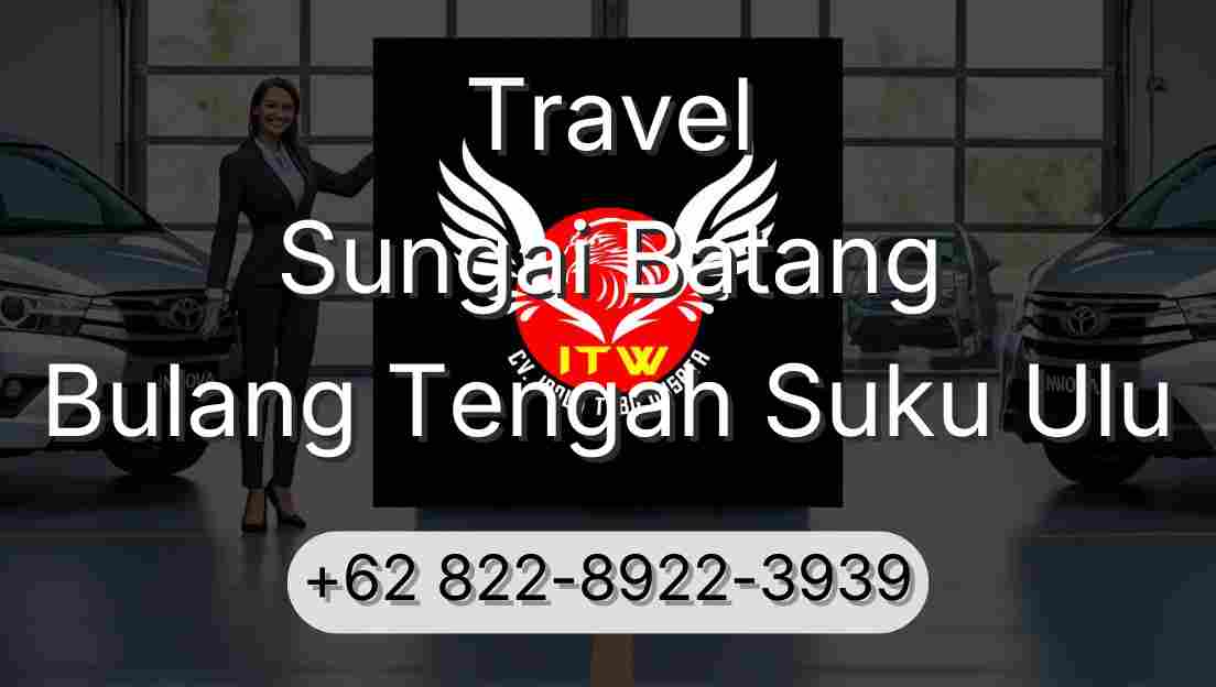 Travel Sungai Batang Bulang Tengah Suku Ulu