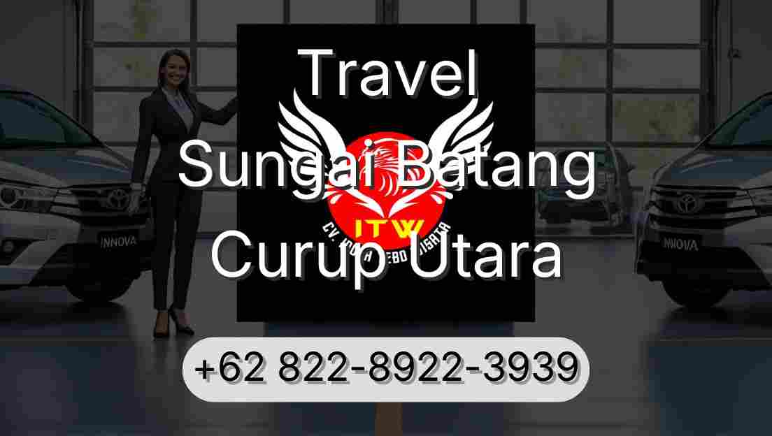 Travel Sungai Batang Curup Utara