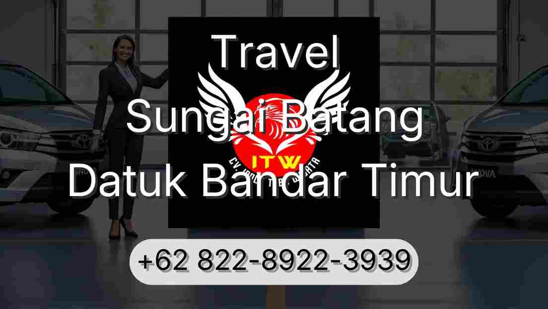 Travel Sungai Batang Datuk Bandar Timur
