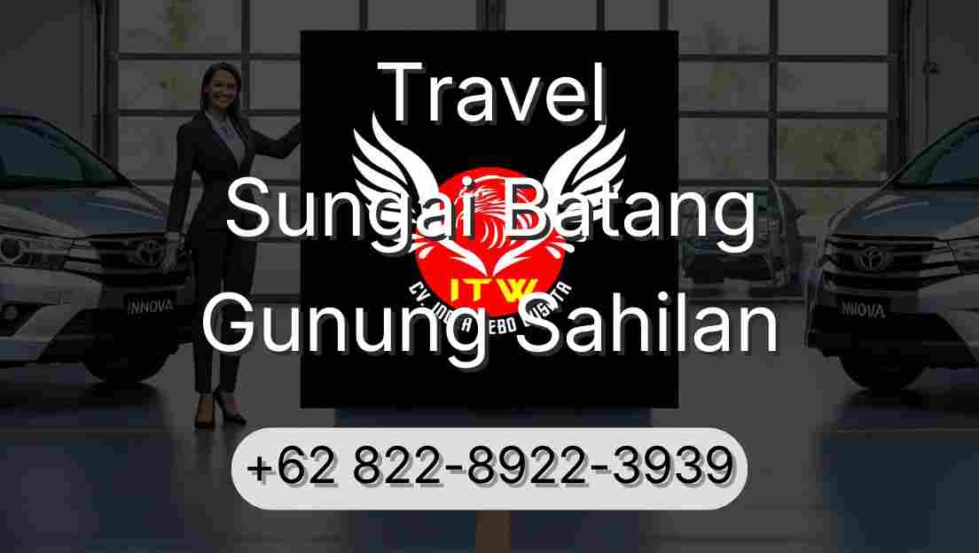 Travel Sungai Batang Gunung Sahilan