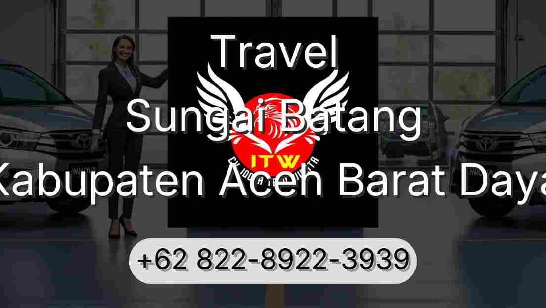 Travel Sungai Batang Kabupaten Aceh Barat Daya
