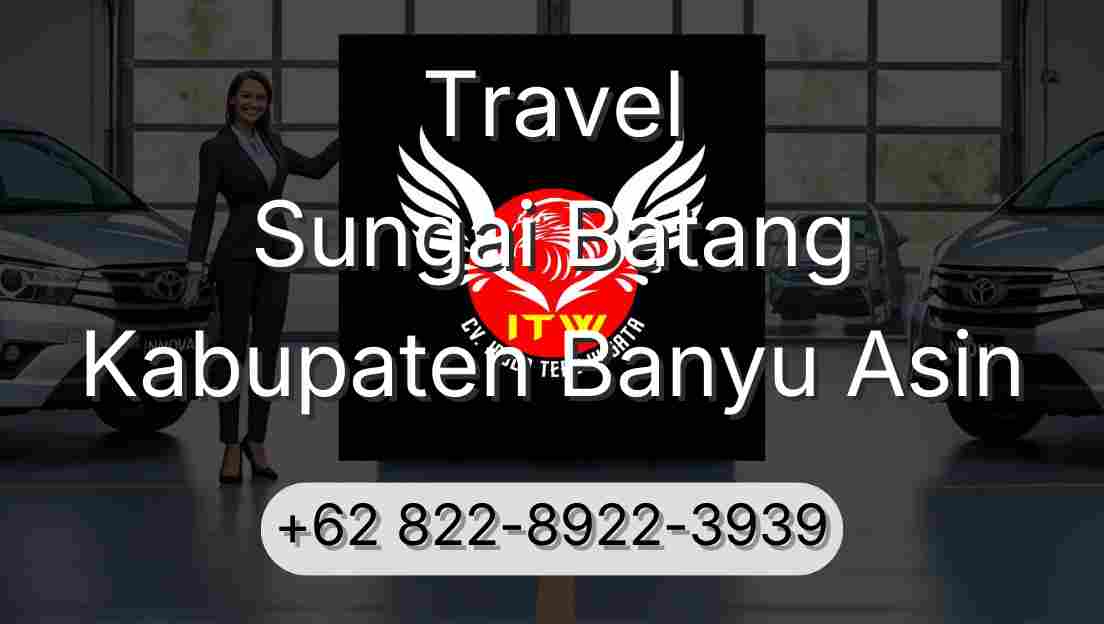 Travel Sungai Batang Kabupaten Banyu Asin