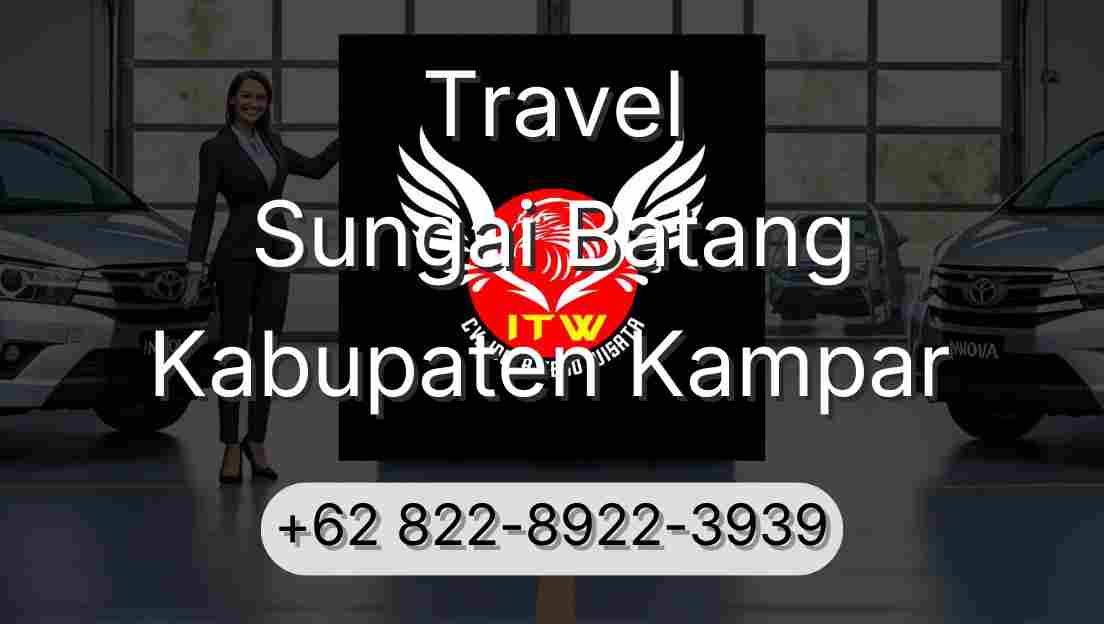 Travel Sungai Batang Kabupaten Kampar