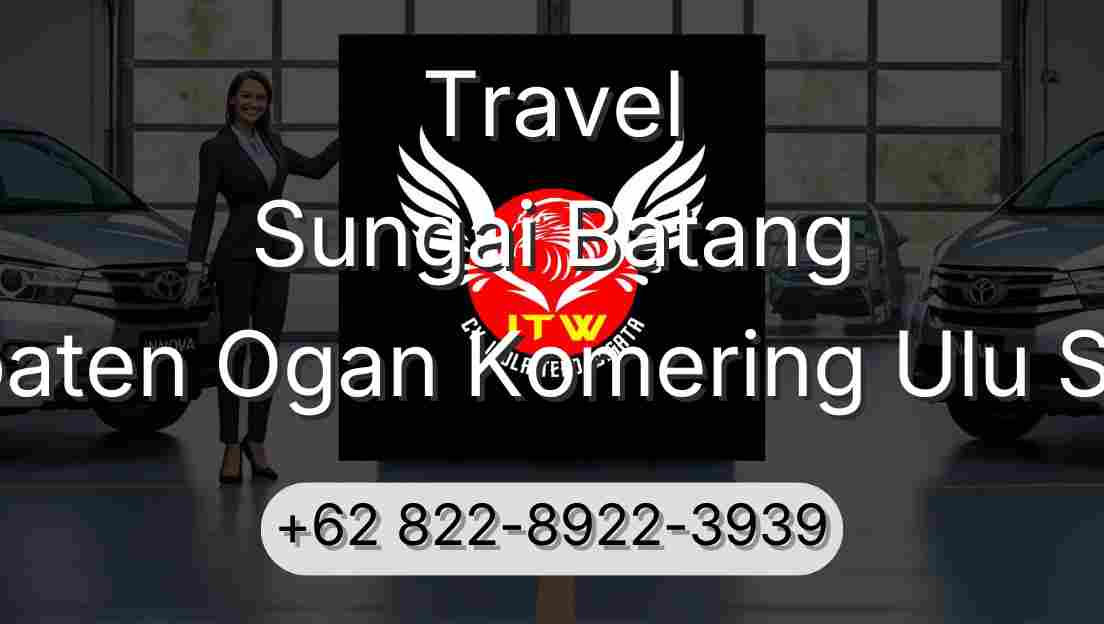 Travel Sungai Batang Kabupaten Ogan Komering Ulu Selatan