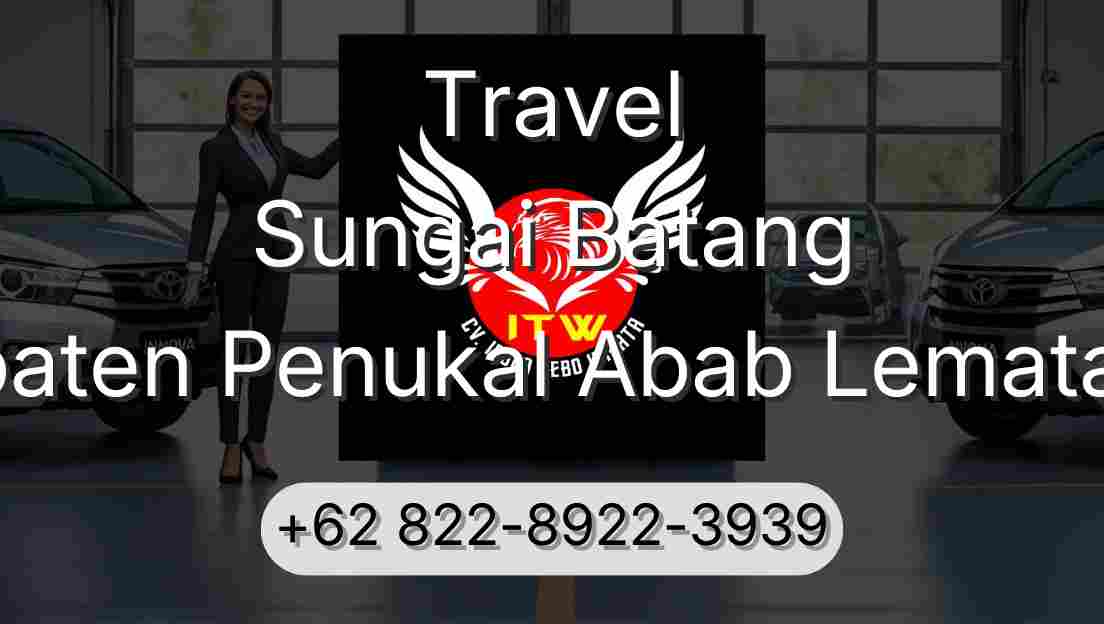 Travel Sungai Batang Kabupaten Penukal Abab Lematang Ilir